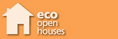 Eco Open Houses